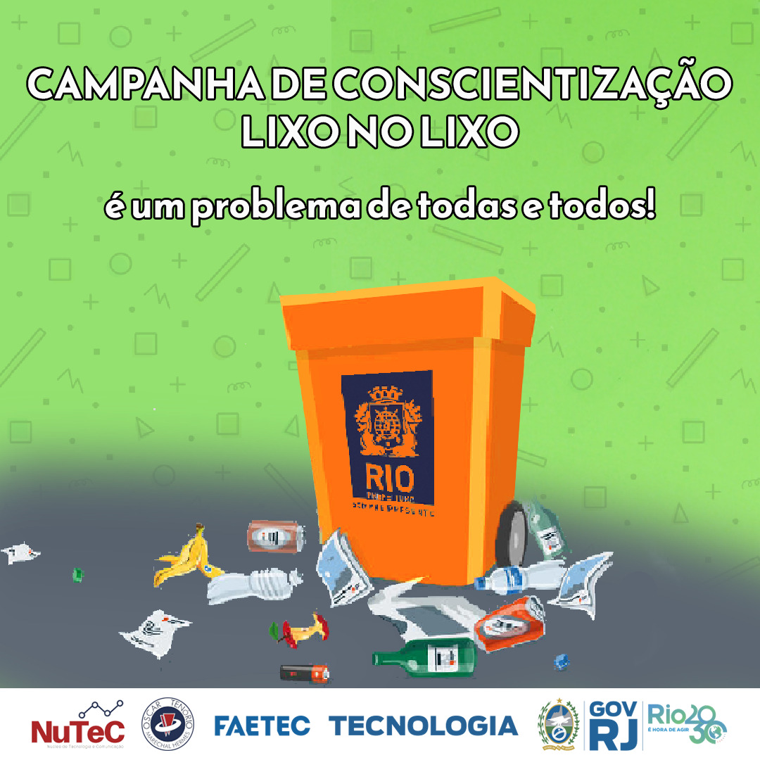 Campanha de conscientização Lixo no Lixo - Escola Técnica Estadual ...